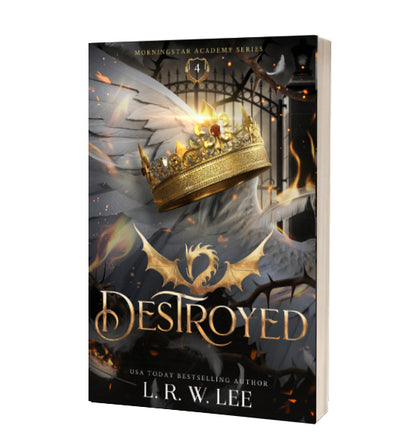 Destroyed, Book Four
