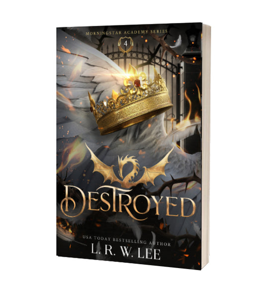Destroyed, Book Four